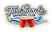 Two Sands Drinking Club Clear Sticker