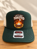 Let's Get Toasted Trucker Hat